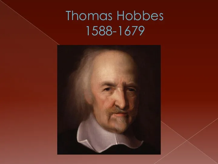 Thomas Hobbes 1588-1679