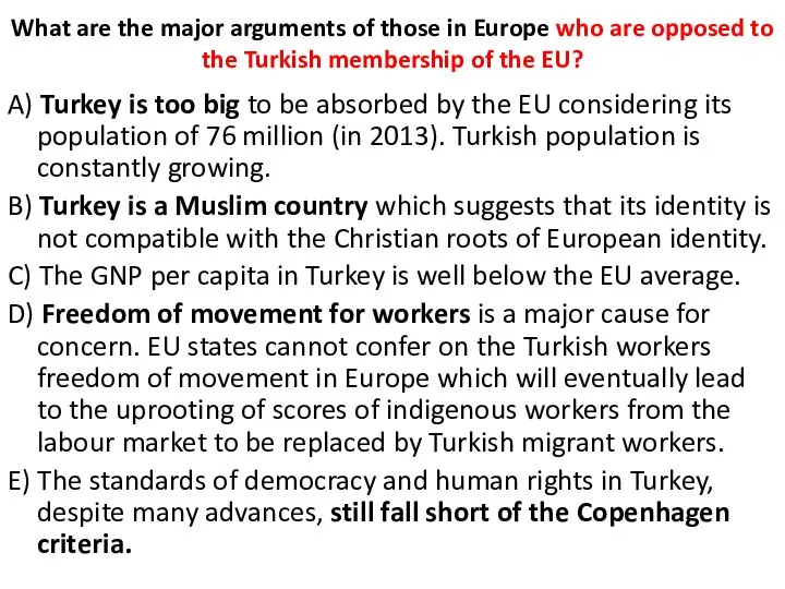 What are the major arguments of those in Europe who are