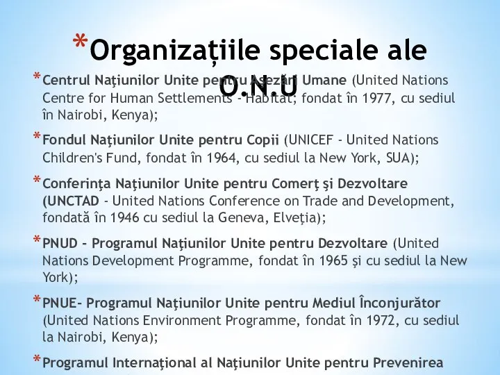 Organizațiile speciale ale O.N.U Centrul Naţiunilor Unite pentru Aşezări Umane (United