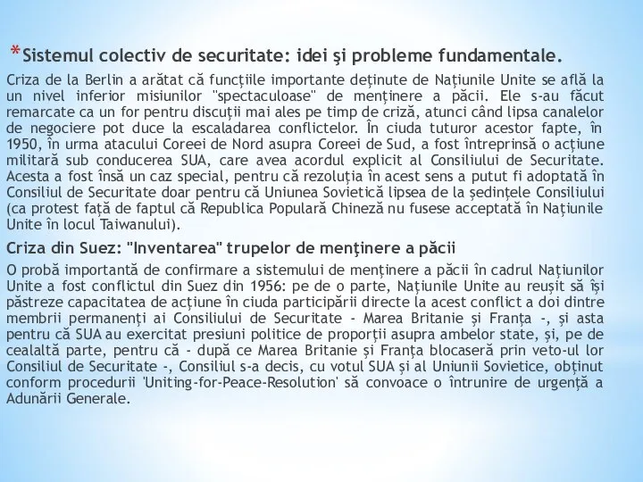 Sistemul colectiv de securitate: idei şi probleme fundamentale. Criza de la