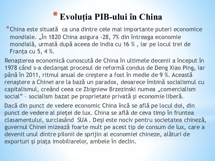 Evoluția PIB-ului în China China este situată ca una dintre cele