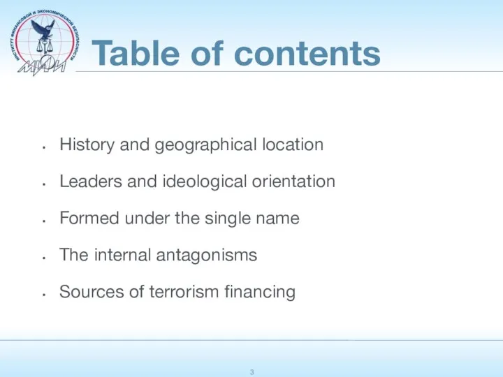 Table of contents History and geographical location Leaders and ideological orientation