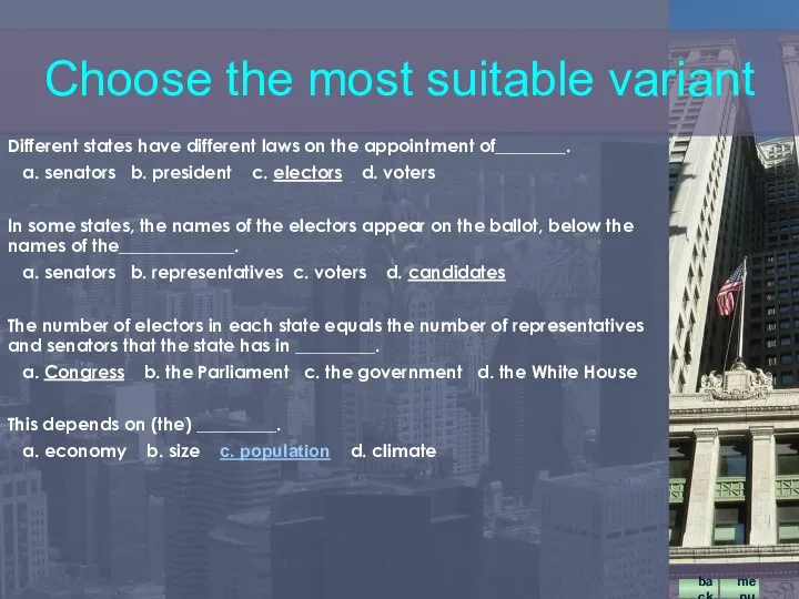 Different states have different laws on the appointment of________. a. senators