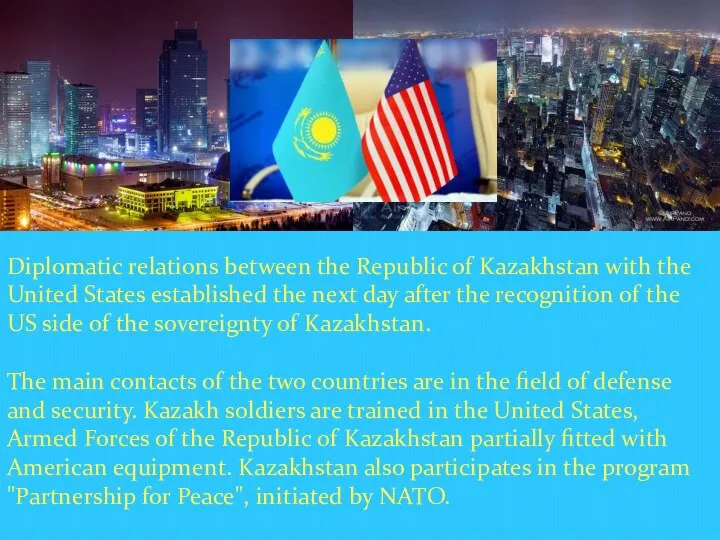 Diplomatic relations between the Republic of Kazakhstan with the United States