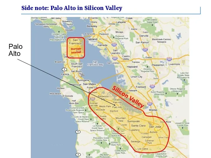 Side note: Palo Alto in Silicon Valley Palo Alto