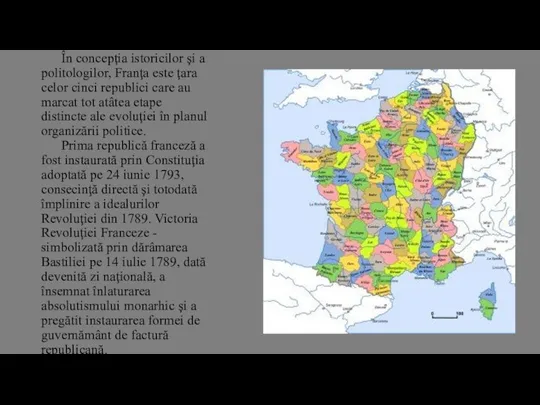 În concepţia istoricilor şi a politologilor, Franţa este ţara celor cinci