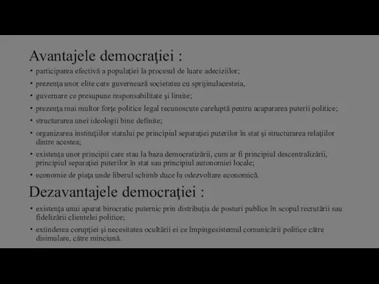 Avantajele democraţiei : participarea efectivă a populaţiei la procesul de luare