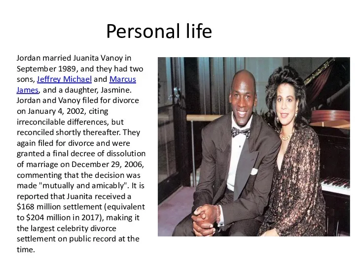 Personal life Jordan married Juanita Vanoy in September 1989, and they