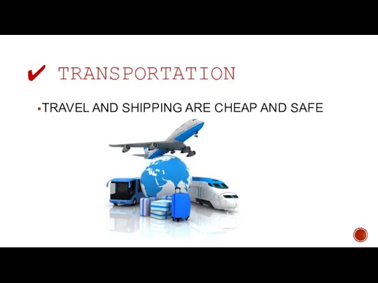 TRANSPORTATION TRAVEL AND SHIPPING ARE CHEAP AND SAFE