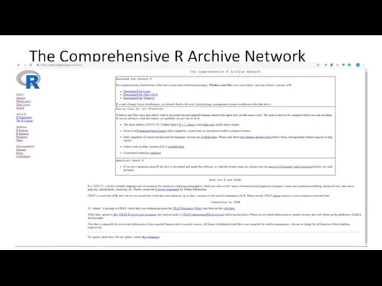 The Comprehensive R Archive Network