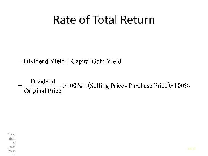 Rate of Total Return Copyright © 2008 Pearson Education Canada 10-