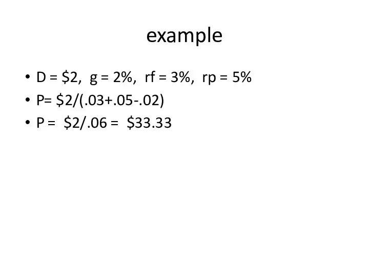 example D = $2, g = 2%, rf = 3%, rp