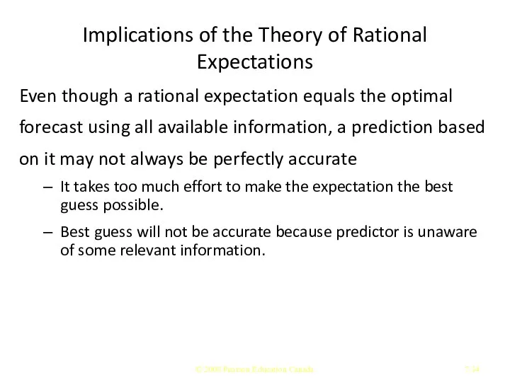 Implications of the Theory of Rational Expectations Even though a rational