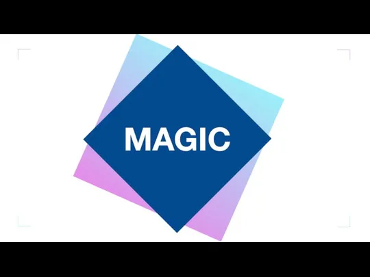 MAGIC