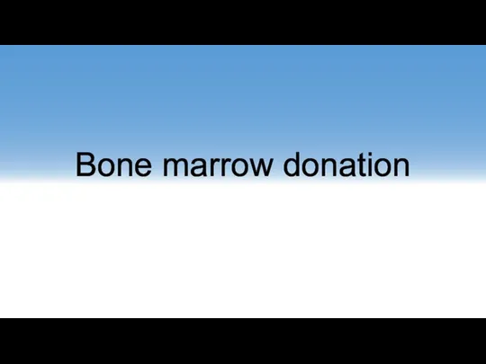 Bone marrow donation