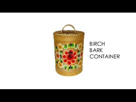 BIRCH BARK CONTAINER