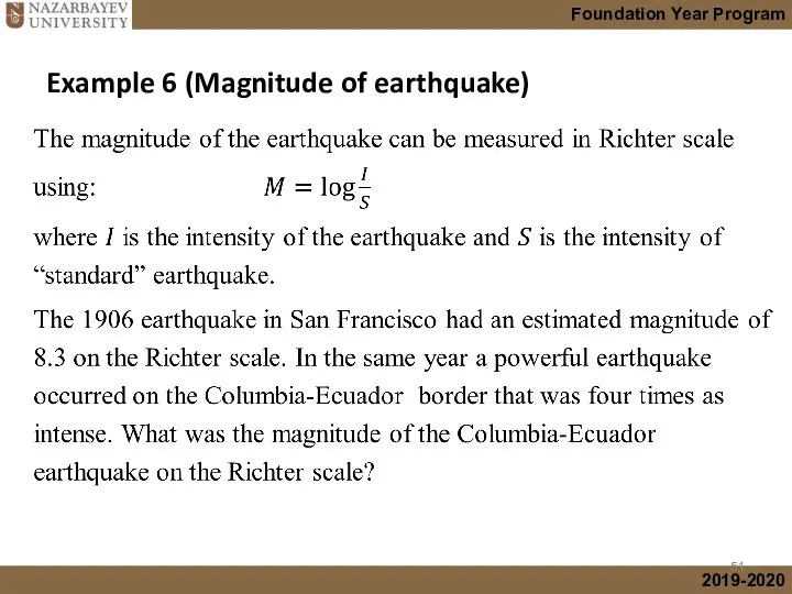 Example 6 (Magnitude of earthquake)