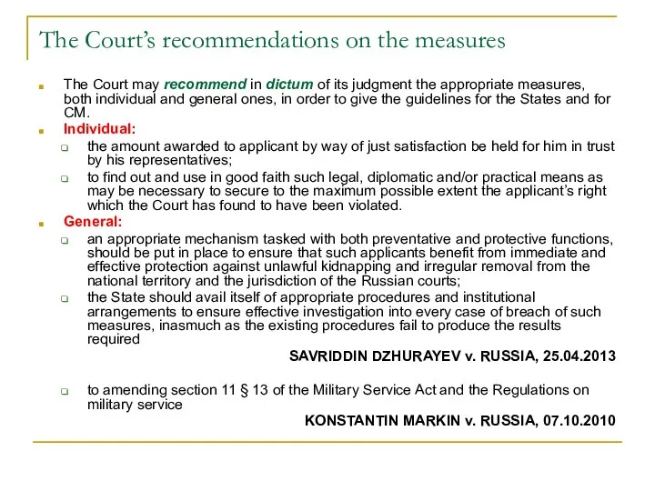 The Court’s recommendations on the measures The Court may recommend in