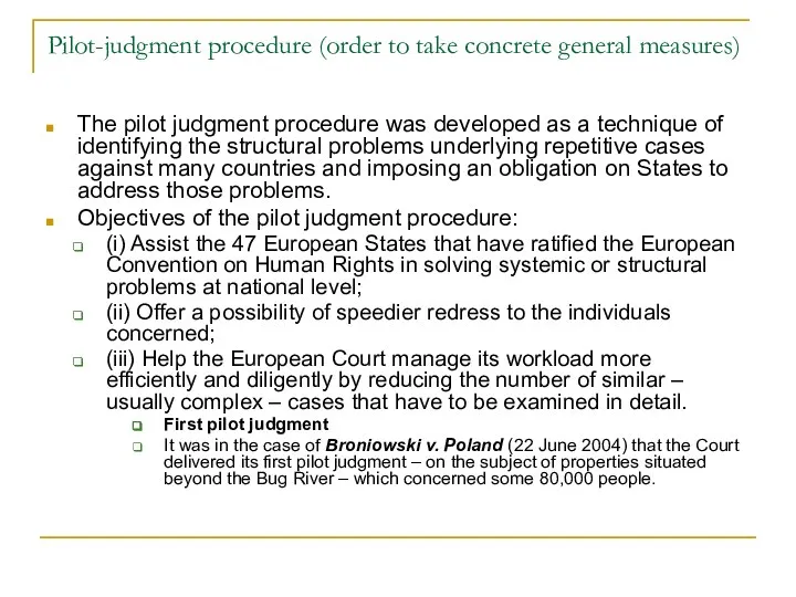 Pilot-judgment procedure (order to take concrete general measures) The pilot judgment