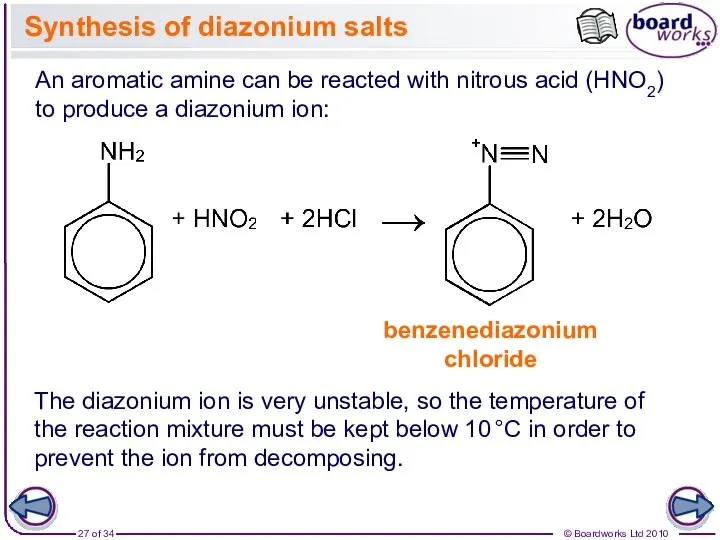 Synthesis of diazonium salts An aromatic amine can be reacted with