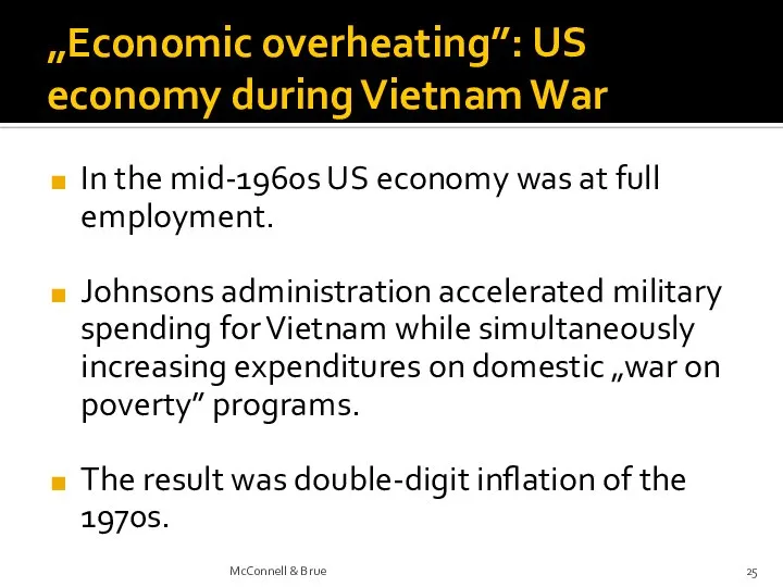 „Economic overheating”: US economy during Vietnam War In the mid-1960s US