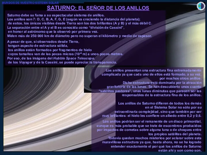 SATURNO: EL SEÑOR DE LOS ANILLOS Saturno debe su fama a