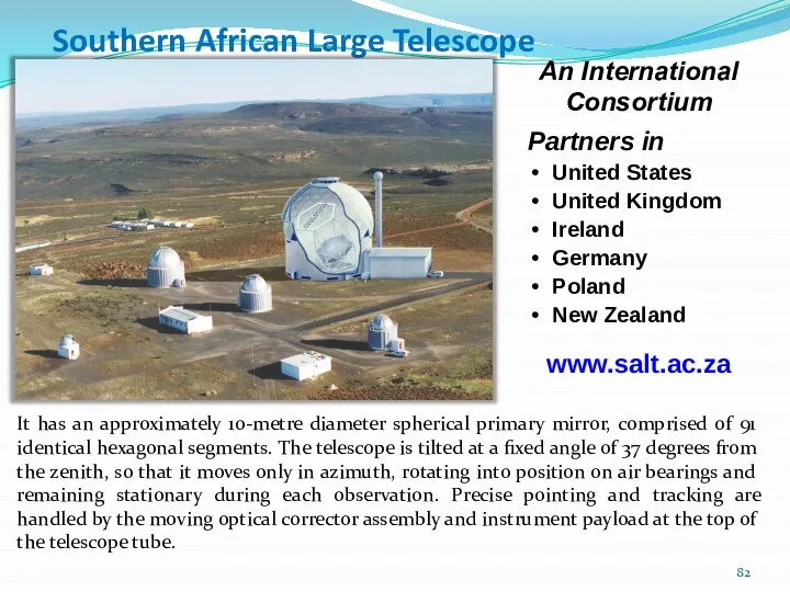 Southern African Large Telescope Partners in United States United Kingdom Ireland