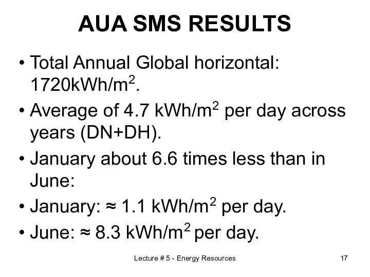 Lecture # 5 - Energy Resources AUA SMS RESULTS Total Annual