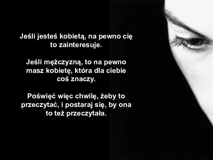 Jeśli jesteś kobietą, na pewno cię to zainteresuje. Jeśli mężczyzną, to