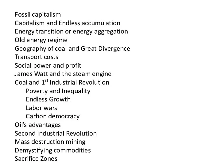 Fossil capitalism Capitalism and Endless accumulation Energy transition or energy aggregation