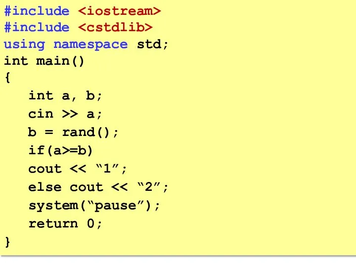 #include #include using namespace std; int main() { int a, b;