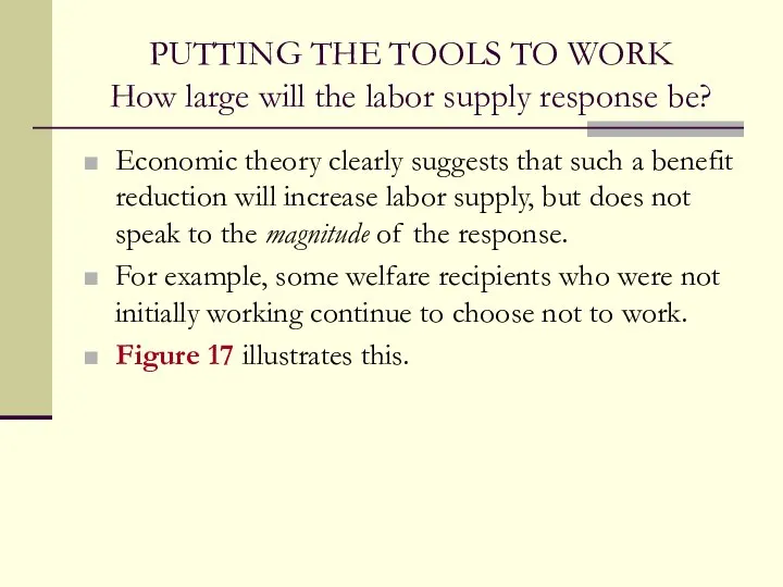 PUTTING THE TOOLS TO WORK How large will the labor supply