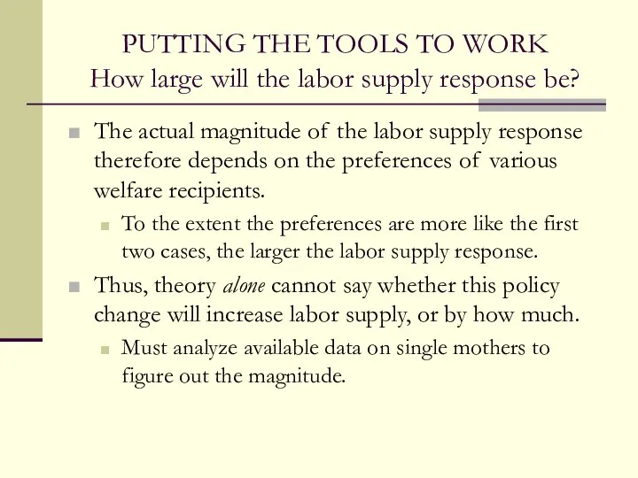 PUTTING THE TOOLS TO WORK How large will the labor supply