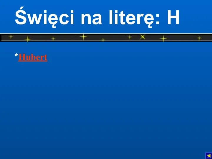 Święci na literę: H *Hubert