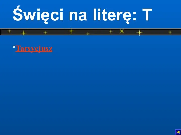 Święci na literę: T *Tarsycjusz