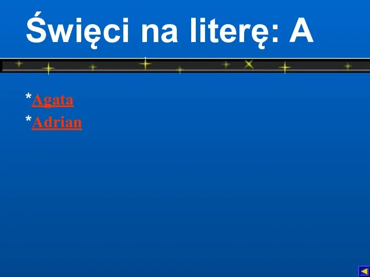 Święci na literę: A *Agata *Adrian