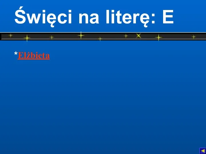 Święci na literę: E *Elżbieta