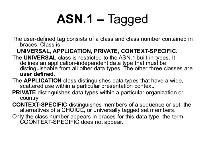 The user-defined tag consists of a class and class number contained
