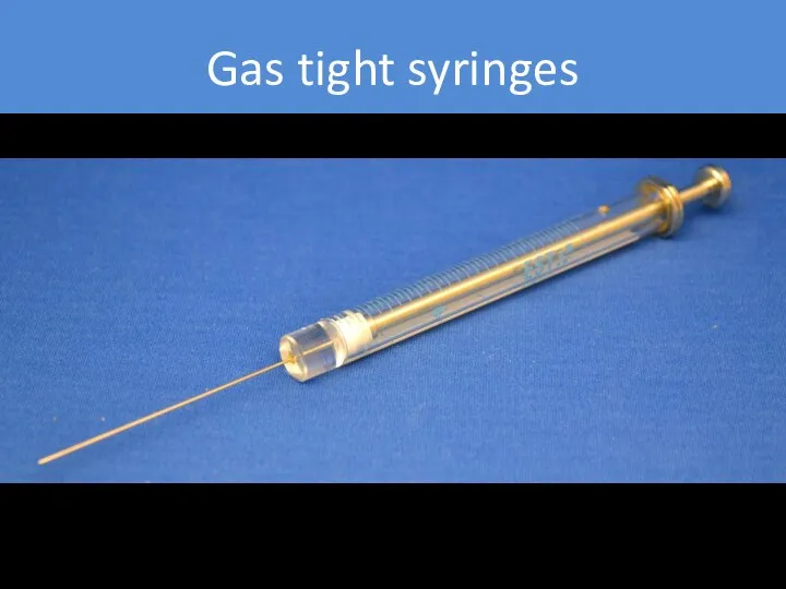 Gas tight syringes PTFE plunger