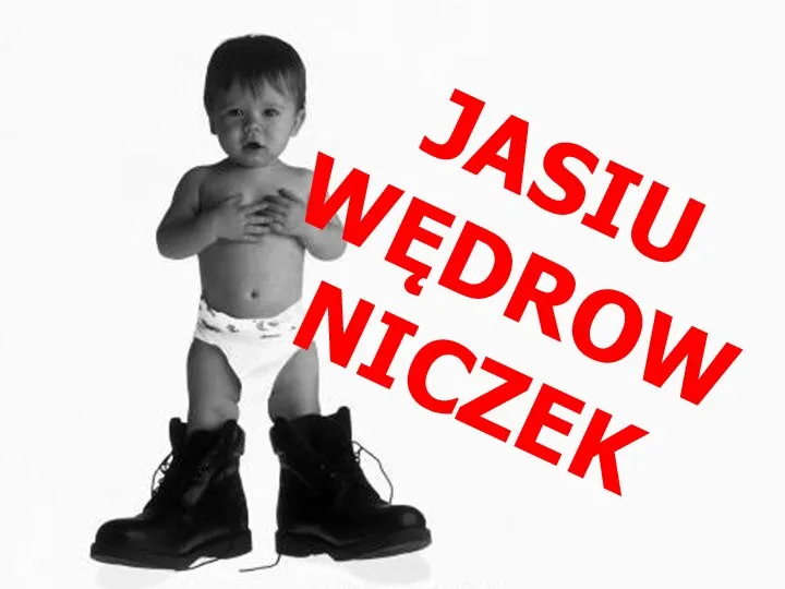 JASIU WĘDROWNICZEK