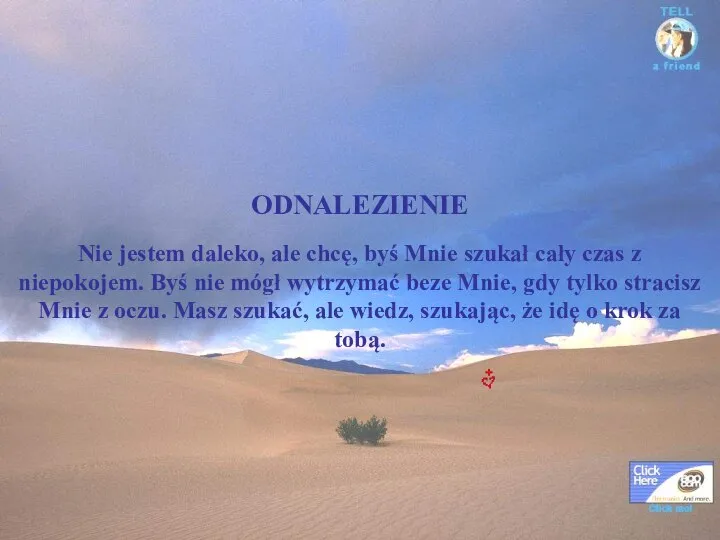 ODNALEZIENIE Nie jestem daleko, ale chcę, byś Mnie szukał cały czas