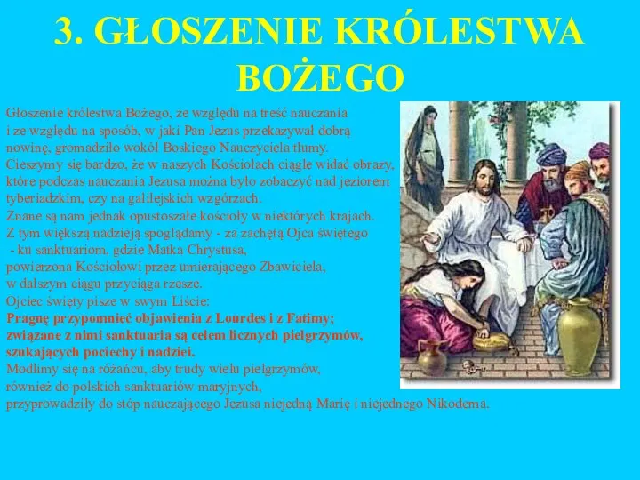 3. GŁOSZENIE KRÓLESTWA BOŻEGO Głoszenie królestwa Bożego, ze względu na treść