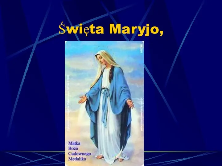 Święta Maryjo,