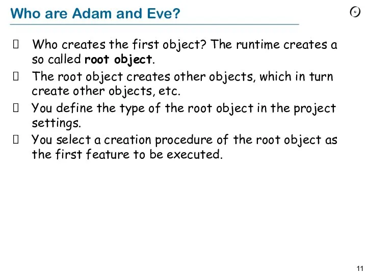 Who are Adam and Eve? Who creates the first object? The