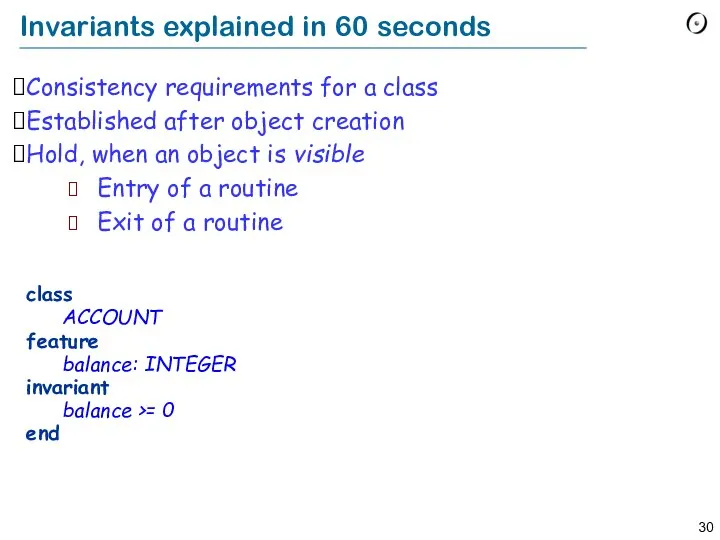 Invariants explained in 60 seconds Consistency requirements for a class Established