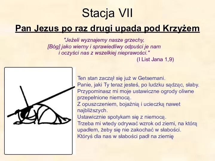 Stacja VII Pan Jezus po raz drugi upada pod Krzyżem "Jeżeli