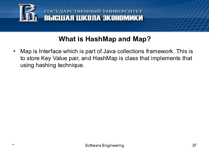 What is HashMap and Map? Map is Interface which is part