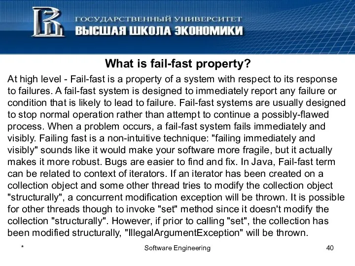 What is fail-fast property? At high level - Fail-fast is a