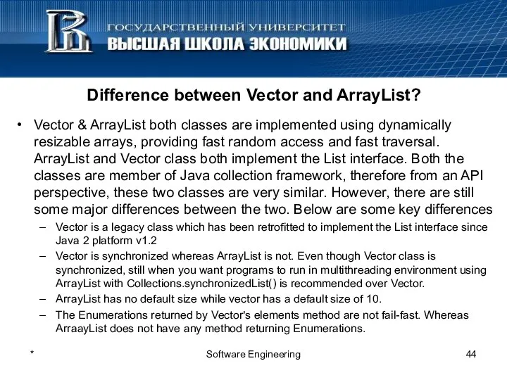 Difference between Vector and ArrayList? Vector & ArrayList both classes are