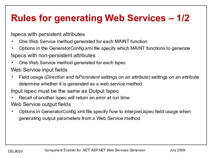 July 2009 Component Enabler for .NET: ASP.NET Web Services Generator Rules